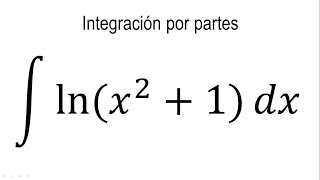 Integración por partes  Ejemplo 2 [upl. by Aenneea]