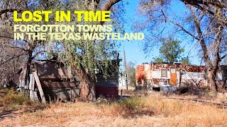 Lost In Time Decaying Towns Deep In The Remote Texas Wasteland [upl. by Duffie]