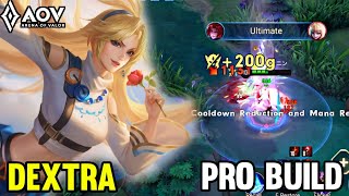 AOV  DEXTRA GAMEPLAY  PRO BUILD  ARENA OF VALOR LIÊNQUÂNMOBILE ROV COT [upl. by Anilatsyrc998]