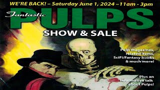 The Fantastic Pulps Show and Sale 2024 [upl. by Pinckney]