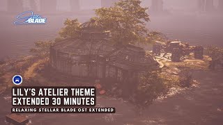 Lilys Atelier BGM at Eidos 9  Soothing Stellar Blade OST Extended 30 min 4K High Quality [upl. by Irollam748]