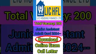 LIC HFL Junior Assistant 2024 Online Exam Call Letter Downloadjob lic2024hfl admitcarddownload [upl. by Gittle]