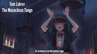 Nightcore  The Masochism Tango [upl. by Larkin]