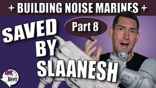 Building Noise Marines Blastmaster Conversions Saved by Slaanesh [upl. by Inoek]