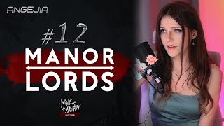 RU ◄ 12 MANOR LORDS  ANGEJLA manorlords прохождение crytekpartner angejla [upl. by Vilhelmina906]