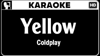 Coldplay  Yellow Karaoke Version  HQ Audio [upl. by Threlkeld575]