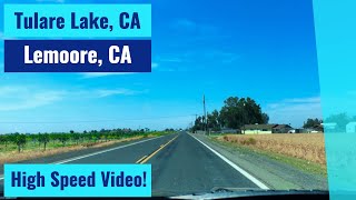 Tulare Lake CA to Lemoore CA  High Speed Driving Video [upl. by Llehsal582]