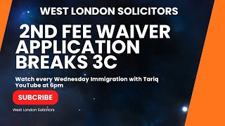 2nd Fee Waiver Application Breaks 3C Leave Latest Updates Immigration with Tariq [upl. by Leira716]