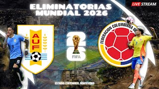 🔴 EN VIVO URUGUAY VS COLOMBIA  FECHA 11  ELIMINATORIAS MUNDIAL 2026 [upl. by Enaywd]