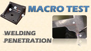 Macro etching test procedure for welded parts [upl. by Aisetra163]