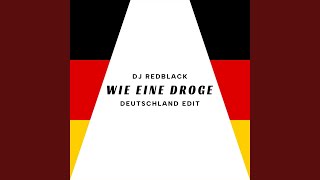 Wie eine Droge Deutschland Edit [upl. by Westerfield442]