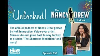 Unlocked The Nancy Drew Podcast featuring Shiromi Arserio  Episode 053 [upl. by Nisior444]