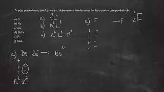 Zapisz powłokową konfigurację elektronową atomów oraz jonów o podanych symbolach a C b Ne c Na [upl. by Lamont]