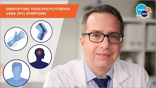 Identifying and Communicating Your Polycythemia Vera PV Symptoms [upl. by Greenberg]