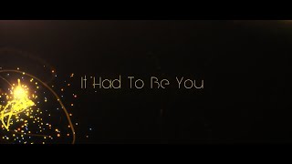 It Had To Be You Trailer [upl. by Airamahs120]