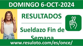 Resultado del sorteo Sueldazo Fin de Semana del domingo 6 de octubre de 2024 [upl. by Chang]