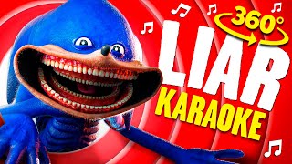 KARAOKE Shin Sonic  Liar official song 360° VR [upl. by Erlene353]