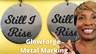 Glowforge Metal Marking 14 [upl. by Notxarb]