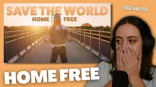 HOME FREE Save The World  Vocal Coach Reacts amp Analysis  Jennifer Glatzhofer [upl. by Mullac]