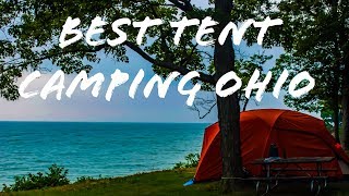 Best Tent Camping Ohio [upl. by Wirth997]