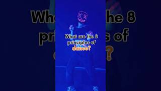 What Are The 8 Principles Of Dance  Principles Of Dance [upl. by Iah18]