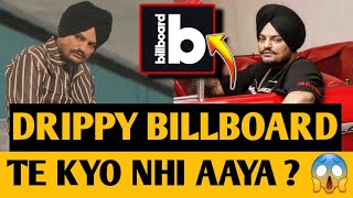 Sidhu Moose Wala • Drippy Song Why Not on Billboard 😱 • Big Update [upl. by Annovy]