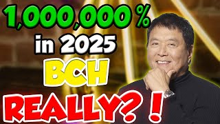 BCH IN 2025 WILL MAKE YOU RICH  BITCOIN CASH INSANE PRICE PREDICTIONS amp NEWS [upl. by Nolasba162]