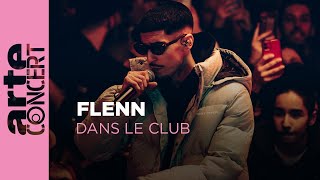 Flenn  Dans le Club  ARTE Concert [upl. by Perrin]