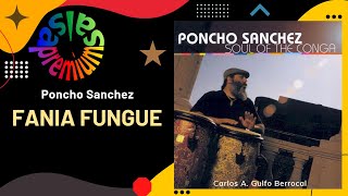 🔥FANIA FUNGUE Co Co por PONCHO SANCHEZ  Salsa Premium [upl. by Aehsel]