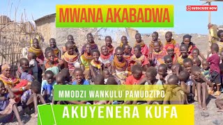 AKABADWA MWANA PAMUDZIPO NDIYE KUTI MMODZI WANKULU AKUYENERA KUFA [upl. by Darbie]