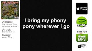 Sick Animation  Phony Pony Lyrics Video [upl. by Akili545]