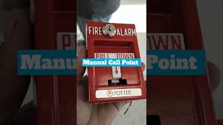 Fire Alarm Manual Call Point  Potter Fire Alarm System [upl. by Akcimat]