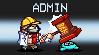 ADMIN IMPOSTER Mod in Among Us [upl. by Devitt]