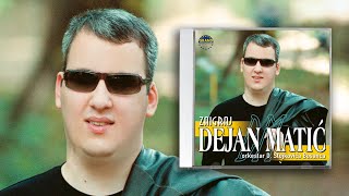 Dejan Matic  Ta lepa zena neverna  Audio 2002 [upl. by Itch367]