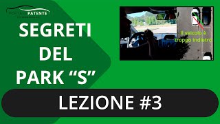 Parcheggio a S trucchi Lezione 3  Tutorial scuola guida e punti di riferimento  Portale Patente [upl. by Seltzer]