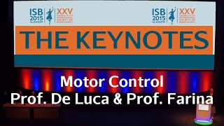 ISB 2015  Motor control  Carlo De Luca and Dario Farina [upl. by Ahsitahs]