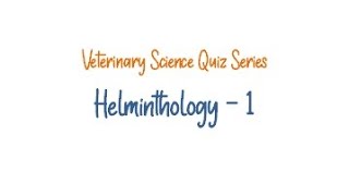 Veterinary Science Quiz  Helminthology1  Vet Bytes [upl. by Amak662]