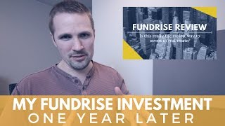 My Fundrise Investment  1 Year Later 2018 Update [upl. by Finzer633]