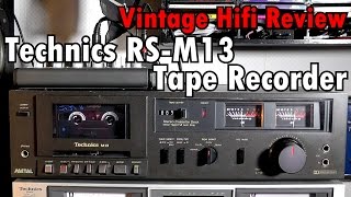 Vintage Hifi Review  Technics RS M13 Tape Recorder [upl. by Madalena389]