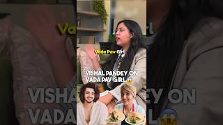 Vishal Pandey Comment On Vada Pav Girl😱 ftVishalPandey shorts [upl. by Lianna]