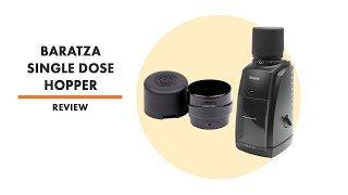 Baratza Single Dose Hopper Review and how to use it [upl. by Ellitnahc806]