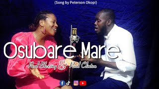 Osubare Mare cover  Real Clinton amp Real Blessing [upl. by Eirret]