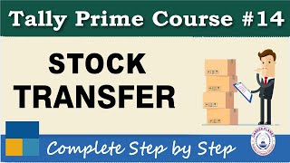 Inter Godown Stock Transfer in Tally Prime  Chapter 14  Tally Prime Course [upl. by Nivre]