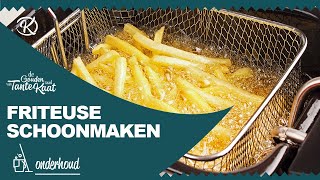 Hoe een friteuse schoonmaken  De Gouden Raad van Tante Kaat [upl. by Aratahs]