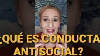 ¿Qué es la conducta antisocial [upl. by Anaeel]