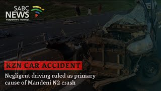 Negligent driving ruled as primary cause of Mandeni N2 crash [upl. by Redan]