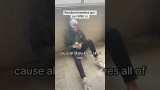 Homeless guy can SING 😳 [upl. by Gavini145]