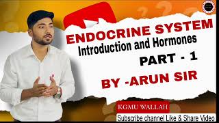 ENDOCRINE SYSTEM PART 1 BYARUN SIR [upl. by Ciel]