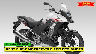 2024 Best first motorcycle for beginners Honda CB500X [upl. by Rubenstein]