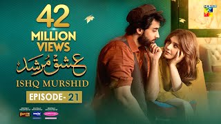 Ishq Murshid  Episode 21 𝐂𝐂  25 Feb 24  Sponsored By Khurshid Fans Master Paints amp Mothercare [upl. by Naujad]